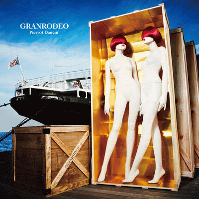 Granrodeo : Pierrot Dancin'
